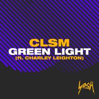 CLSM - Green Light