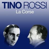 Tino Rossi - La Corse