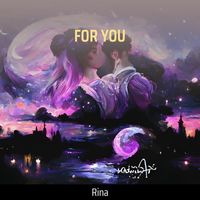 Rina - For You