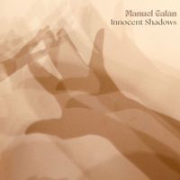 Manuel Galán - Innocent Shadows