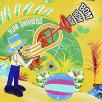 RUM SHAKERS - Bom Bom Bom