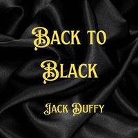 Jack Duffy - Back to Black