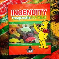 Ingenuity - TANGFASTIX / SO WHAT