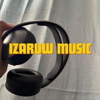 izaruw Music - Ella Baila