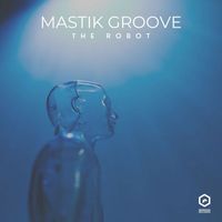 Mastik Groove - the robot