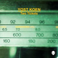 Yost Koen - Two Tickets