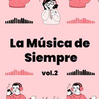 Varios Artistas - La Música de Siempre Vol. 2