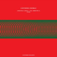 Cavendish Holidays - Cavendish Holidays presents Cavendish Chorale: Christmas Carols - Full Orchestra & Choir