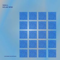 Cavendish Soundtrack - Cavendish Soundtrack presents Nebula: Solar Wind