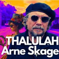 Arne Skage - Thalulah