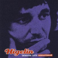 Jacques Higelin - Inédits 1970 (Remaster 2001)
