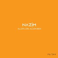 Nazim - Aller loin, aller bien #76