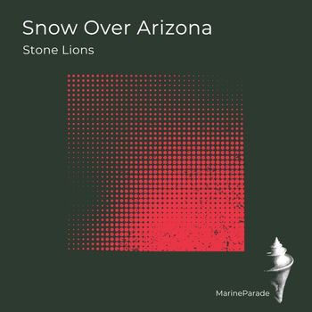 Stone Lions - Snow Over Arizona
