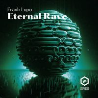 Frank Lupo - Eternal Rave