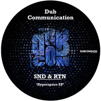 SND & RTN - Hyperspace EP