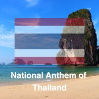 Thailand - National Anthem of Thailand