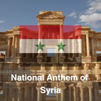 Syria - National Anthem of Syria