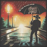 Logan Ryan Band - In The Texas Rain
