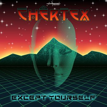 Chertex - Except Yourself