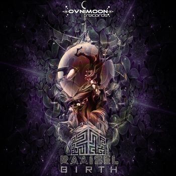 Raaisel - Birth