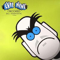 Evil Nine - Crooked (Explicit)
