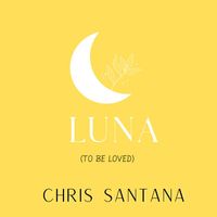 Chris Santana - LUNA