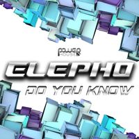 Elepho - Do you Know