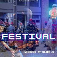 Minimize - Festival