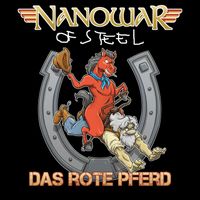 Nanowar of Steel - Das rote Pferd