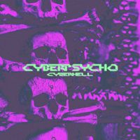 cyberhell - cyberpsycho
