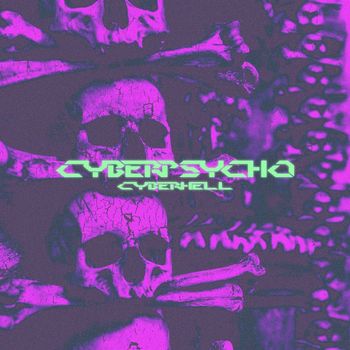 cyberhell - cyberpsycho