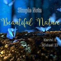 Simple Note, Marcel O, Michael XX - Beautiful Nature (Radio Edit)