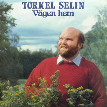Torkel Selin - Vägen hem