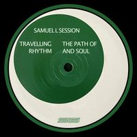 Samuel L Session - Travelling the Path of Rhythm and Soul