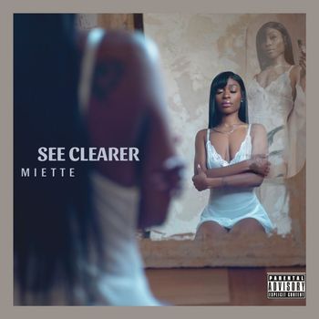 Miette - See Clearer (Explicit)