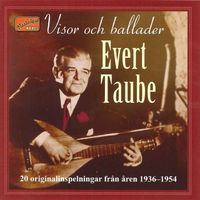 Evert Taube - Visor och ballader - 20 originalinspelningar från åren 1936-1954