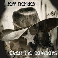 Jeff Berkley - Even The Cowboys