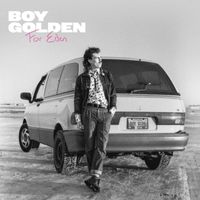 Boy Golden - For Eden (Explicit)
