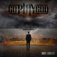 Go Play God - Inner Conflict