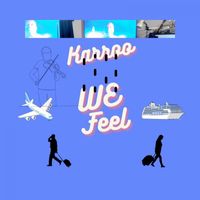 Karroo - We Feel
