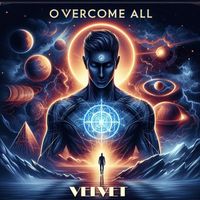 Velvet - Overcome All
