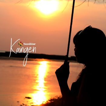 Sunshine - Kangen