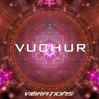 Vuchur - Vibrations