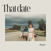 Margot - That Date