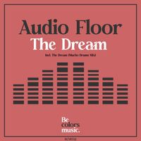 Audio Floor - The Dream