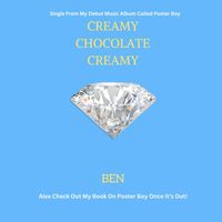 Ben - Creamy Chocolate Creamy