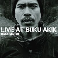 Iksan Skuter - Live at Buku Akik