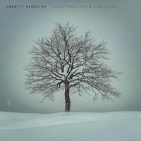Garrett Randolph - Soundtrack (For a Home Video)