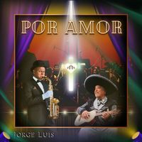 Jorge Luis - Por Amor