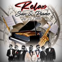 La Zenda Norteña - Relax Sax & Piano